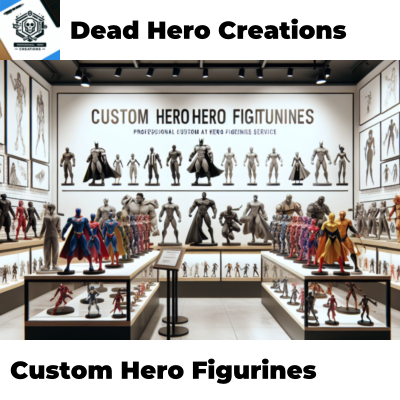 Custom Hero Figurines